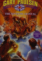 The Seventh Crystal (Gary Paulsen)