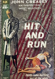 Hit and Run: Reprint of Accident for Inspector West (John Creasey)