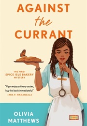 Against the Currant (Olivia Matthews)