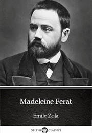 Madeleine Ferat (Emile Zola)