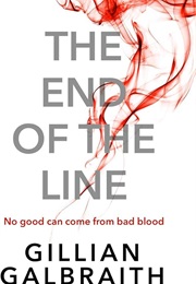 The End of the Line (Gillian Galbraith)
