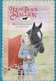 Young Black Stallion:  Hard Lessons (Steven Farley)