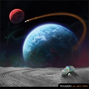 You Were There - Trocadero