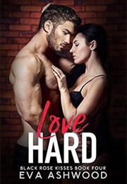 Love Hard (Eva Ashwood)