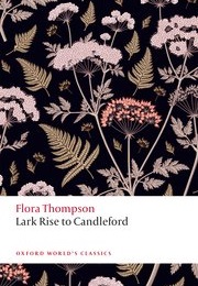 Lark Rise to Candleford (Flora Thompson)
