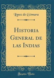 Historia General De Las Indias (Francisco López De Gómara)