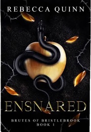 Ensnared (Rebecca Quinn)