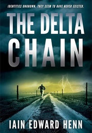 The Delta Chain (Iain Edward Henn)