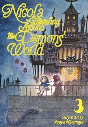 Nicola Traveling Around the Demons' World Vol. 3 (Asaya Miyanaga)