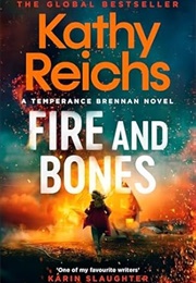 Fire and Bones (Kathy Reichs)