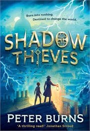 Shadow Thieves (Peter Burns)