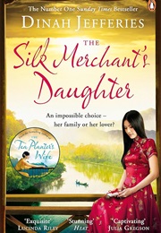 The Silk Merchant's Daughter (Jefferies, Dinah)