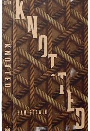 Knotted (Pam Godwin)