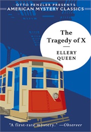 The Tragedy of X (Ellery Queen)