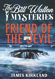 Friend of the Devil (James Kirkland)
