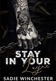 Stay in Your Lane (Sadie Winchester)