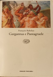 Gargantua E Pantagruele (François Rabelais, Transl. M. Bonfantini)