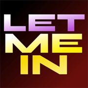 Let Me In- CG5