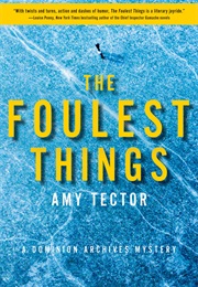 The Foulest Things (Amy Tector)