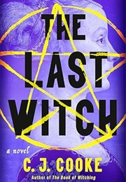 The Last Witch (C.J. Cooke)