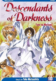 Descendents of Darkness: Yami No Matsuei Vol. 10 (Yoko Matsushita)