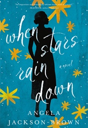 When Stars Rain Down (Angela Jackson-Brown)