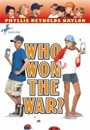 Who Won the War? (Phyllis Reynolds Naylor)