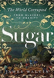 Sugar (Walvin, James)