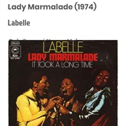 #83 Lady Marmalade by Labelle