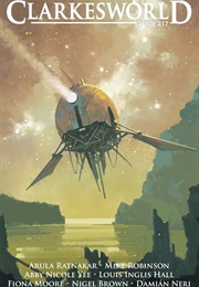 Clarkesworld Magazine, Issue 217 (Neil Clarke)