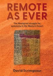 Remote as Ever (David Scrimgeour)