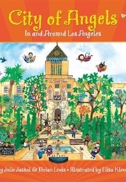City of Angels: In and Around Lost Angeles (Jaskol)