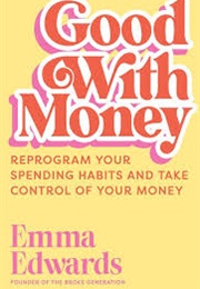 Good With Money (Emma Edwards)