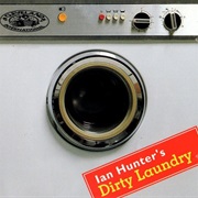 Ian Hunter's Dirty Laundry - Dirty Laundry