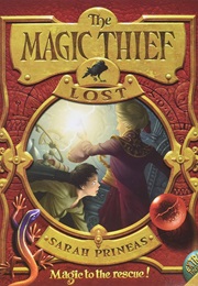 The Magic Thief- Lost (Sarah Prineas)