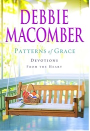 Patterns of Grace: Devotions From the Heart (Debbie Macomber)