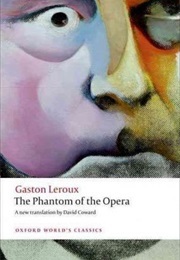 The Phantom of the Opera (Leroux, Gaston)