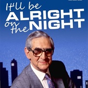 It'll Be Alright on the Night