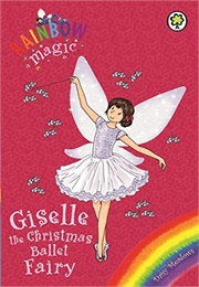 Giselle the Christmas Ballet Fairy (Daisy Meadows)