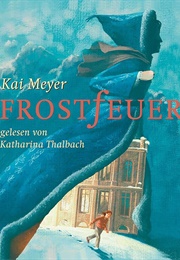 Frostfeuer (Kai Meyer)