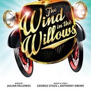 The Wind in the Willows (Stage Musical)