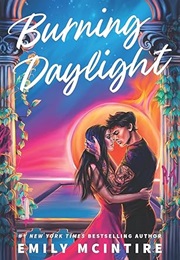 Burning Daylight (Emily McIntire)