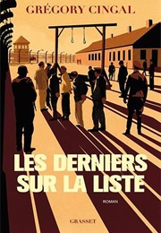 Les Derniers Sur La Liste (Grégory Cingal)