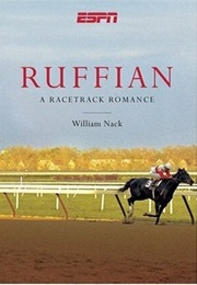 Ruffian: A Race Track Romance (William Nack)