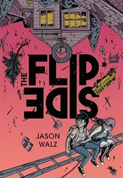 The Flip Side (Jason Walz)