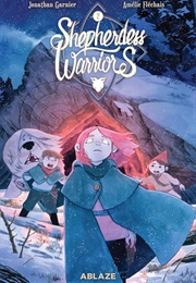 Shepherdess Warriors, Vol. 2 (Jonathan Garnier)