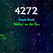 #8480 Walkin' on the Sun by Smash Mouth