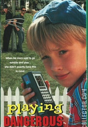 Playing Dangerous (1995)