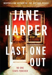 Last One Out (Jane Harper)