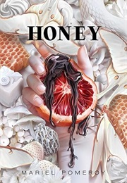 Honey (Mariel Pomeroy)